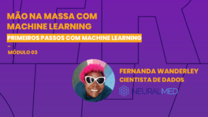 Fernanda Wanderley, Cientista de Dados da Neuralmed