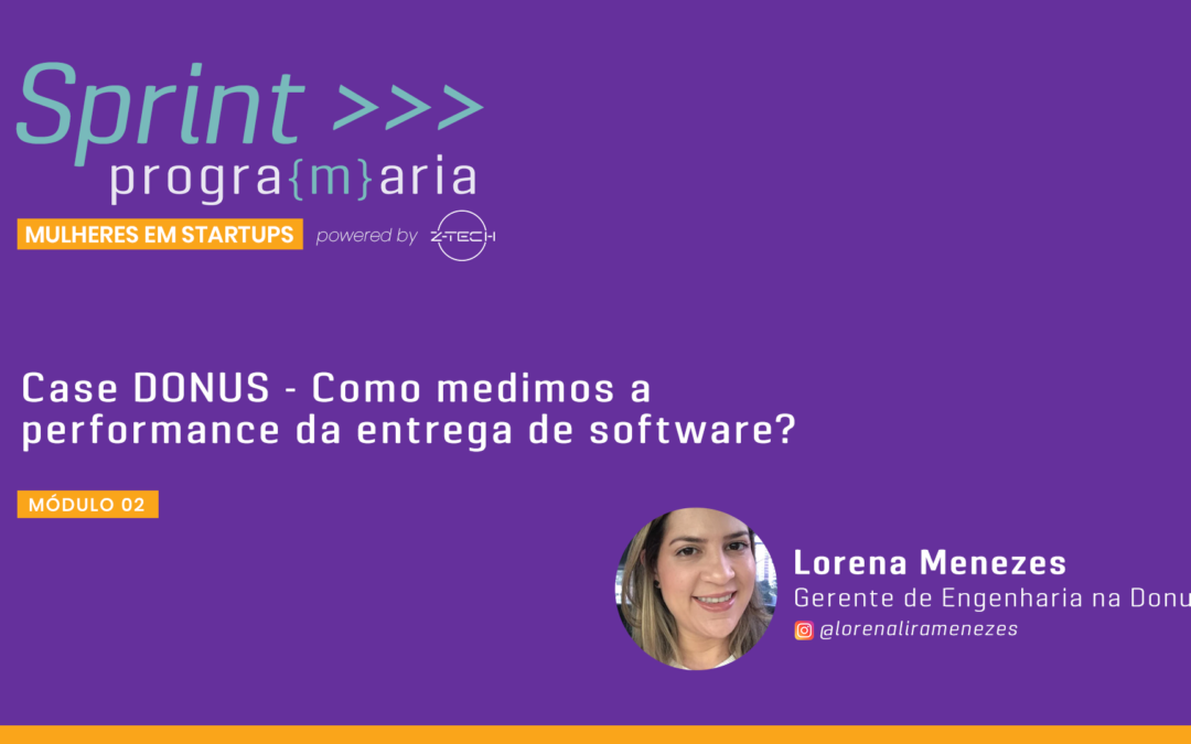 Como a Donus mede a performance de entrega de software