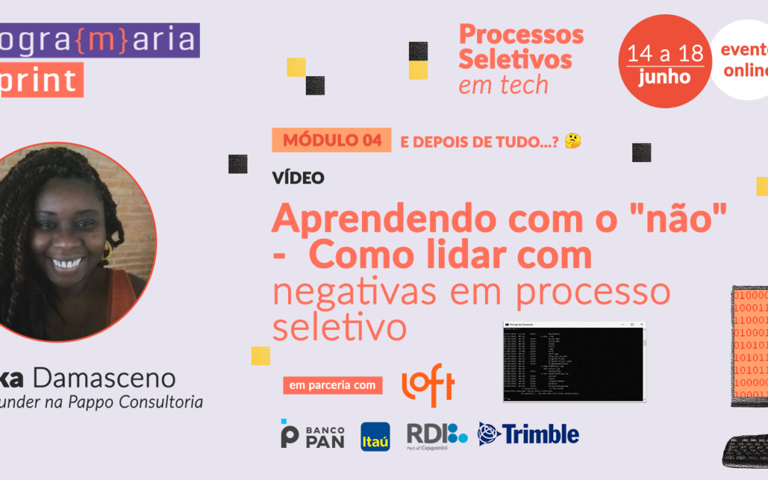 Aprendendo com o “não”: como lidar com negativas em processo seletivo