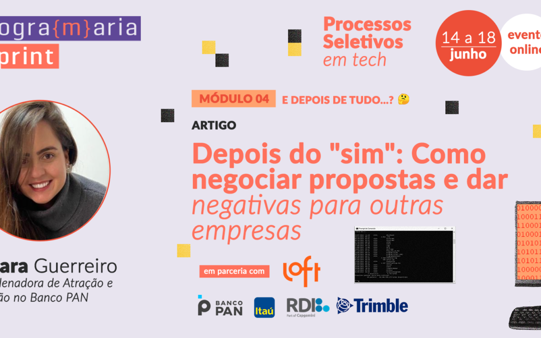 Depois do “sim”: Como negociar propostas e dar negativas para outras empresas