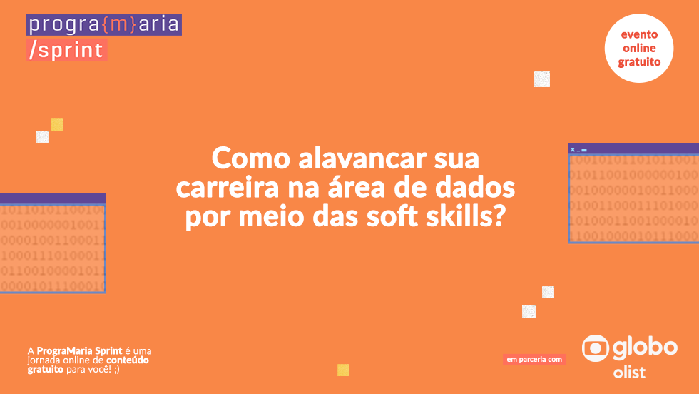 Como alavancar sua carreira na área de dados por meio das soft skills?