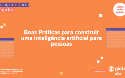 Boas práticas para construir uma inteligência artificial para pessoas