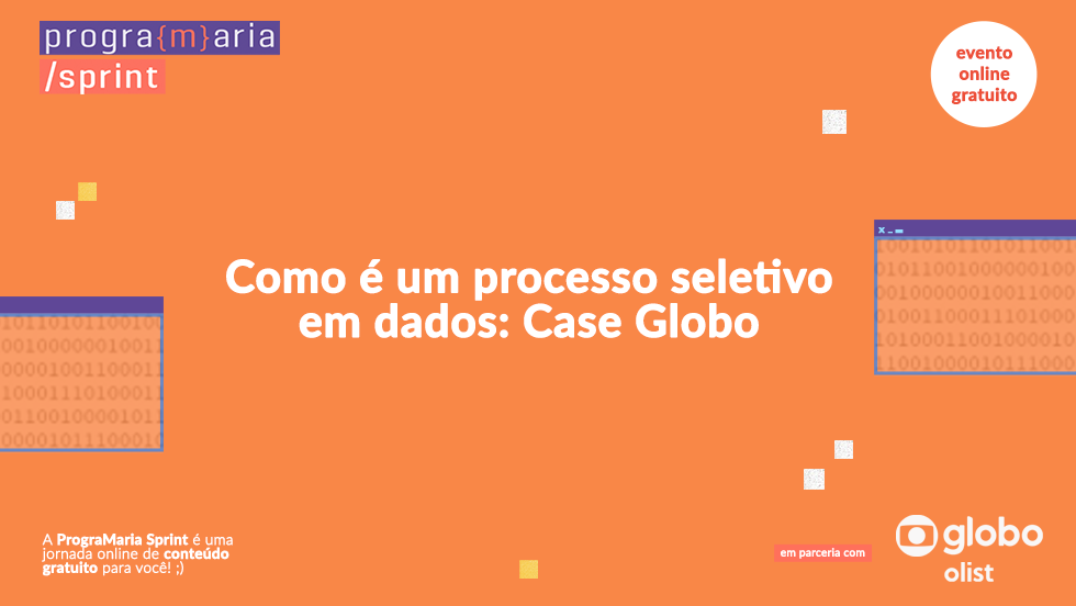 Como é um processo seletivo em dados: Case Globo