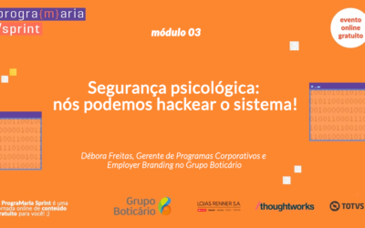 Segurança psicológica: nós podemos hackear o sistema!