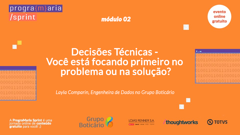 Decisões Técnicas – Você está focando primeiro no problema ou na solução?