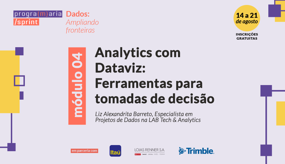 Analytics com Dataviz: Ferramentas para tomadas de decisão