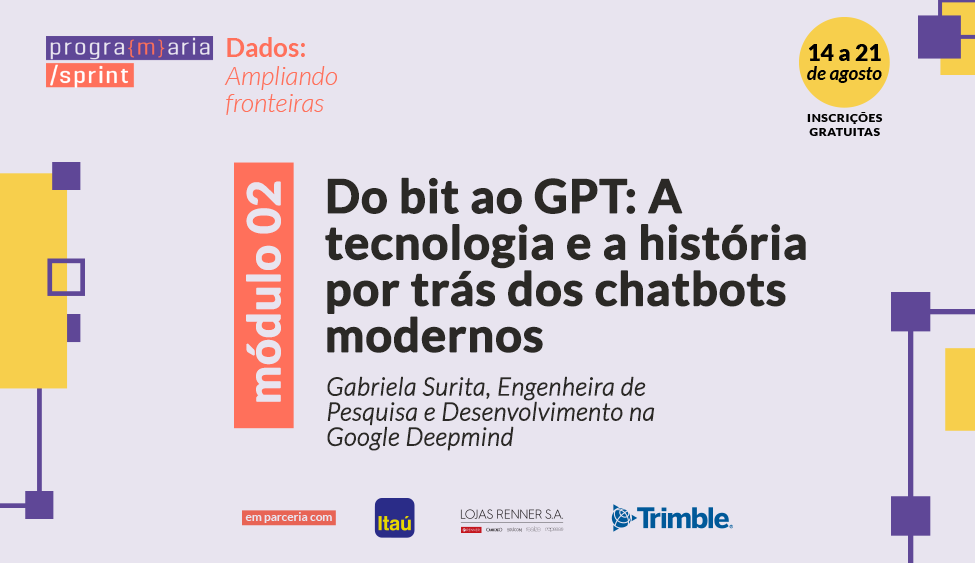 Do bit ao GPT: As tecnologia e a história por trás dos chatbots modernos