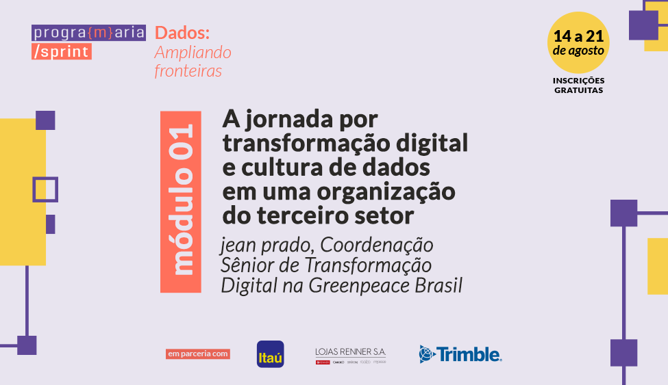 A jornada por transformação digital e cultura de dados em uma organização do terceiro setor