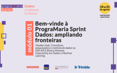 Bem-vinde à PrograMaria Sprint Dados: ampliando fronteiras