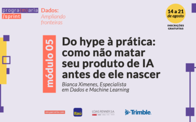 Do hype à prática: como não matar seu produto de IA antes de ele nascer