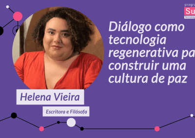 Diálogo como tecnologia regenerativa para construir uma cultura de paz