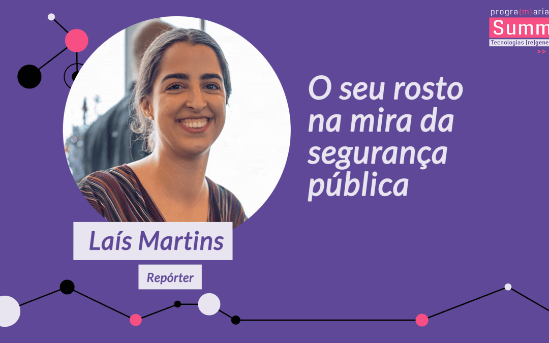 O seu rosto na mira da segurança pública