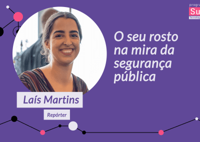 O seu rosto na mira da segurança pública