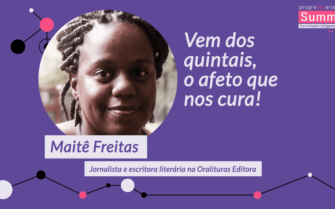 Vem dos quintais, o afeto que nos cura