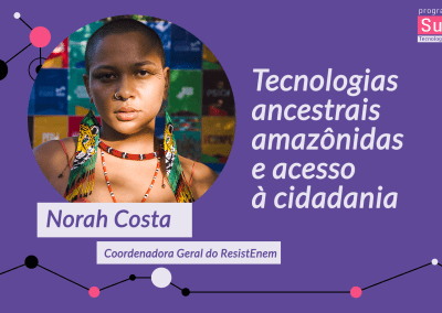 Tecnologias ancestrais amazônidas e acesso à cidadania