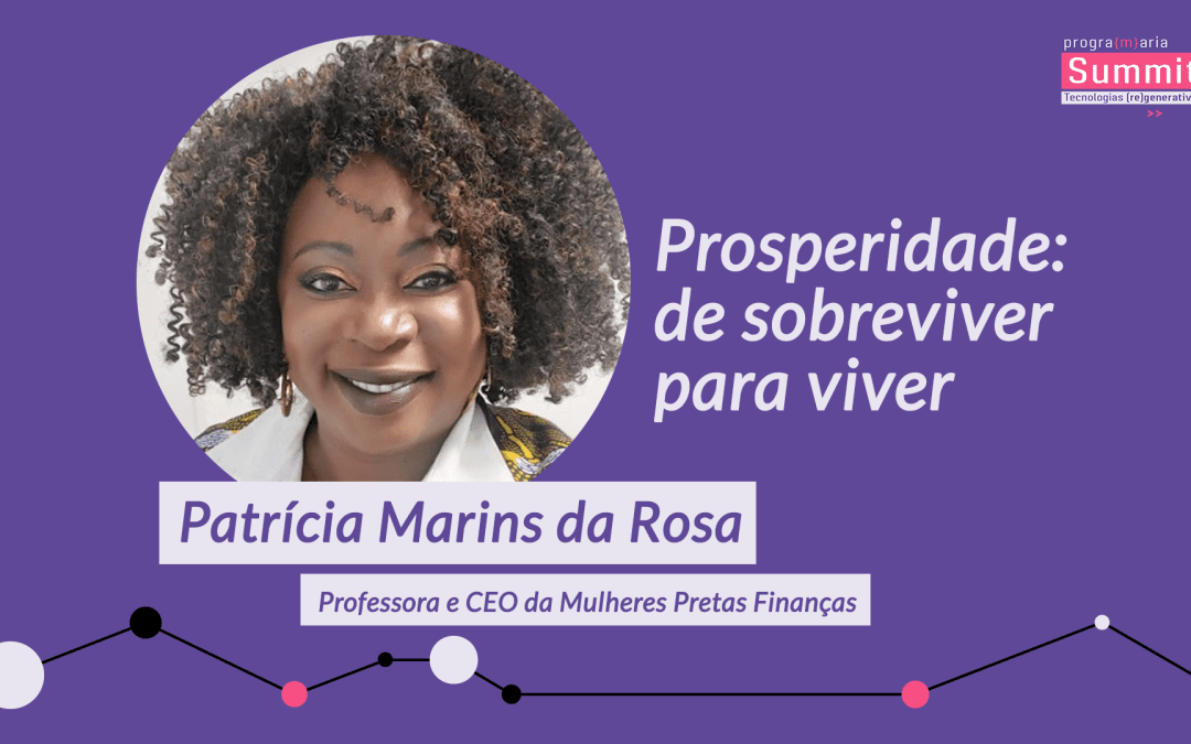 Workshop | Prosperidade: do sobreviver para viver