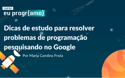 Dica de Estudos – Pesquisando no Google