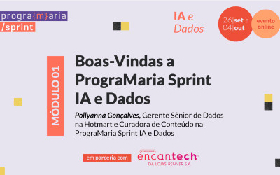 Boas-vindas ao PrograMaria Sprint IA e Dados