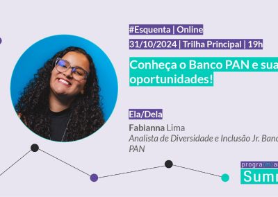 Conheça o Banco PAN e suas oportunidades! | Pitch #Esquenta