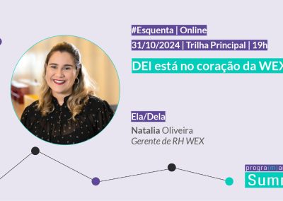 DEI está no coração da WEX | Pitch #Esquenta