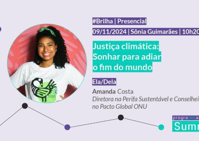 Justiça climática: Sonhar para adiar o fim do mundo | #Brilha