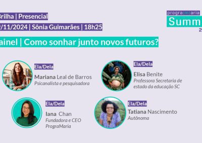 [Painel] Como sonhar junto novos futuros? | #Brilha