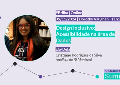 Design inclusivo: Acessibilidade na área de Dados | #DorothyVaughan