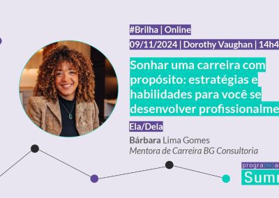 Sonhar uma carreira com propósito: estratégias e habilidades para você se desenvolver profissionalmente | #DorothyVaughan