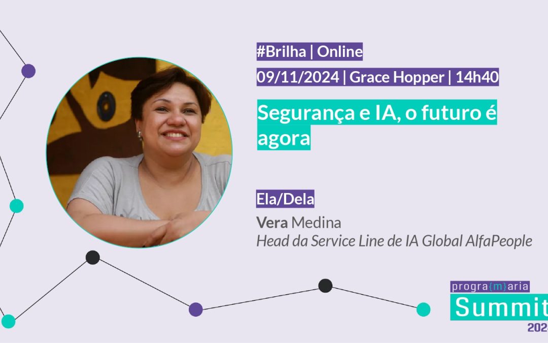 Segurança e IA, o futuro é agora  | #GraceHopper