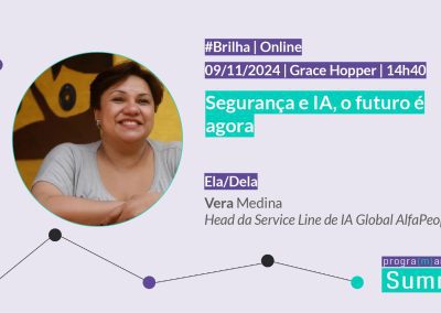 Segurança e IA, o futuro é agora  | #GraceHopper