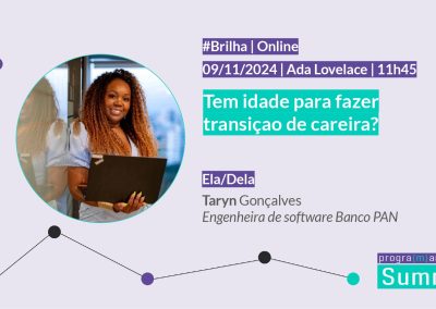 Tem idade para fazer transiçao de careira? | #AdaLovelace