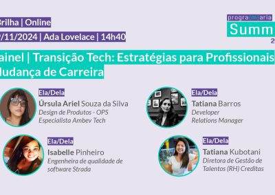 [Painel] Transição Tech: Estratégias para Profissionais em Mudança de Carreira | #AdaLovelace
