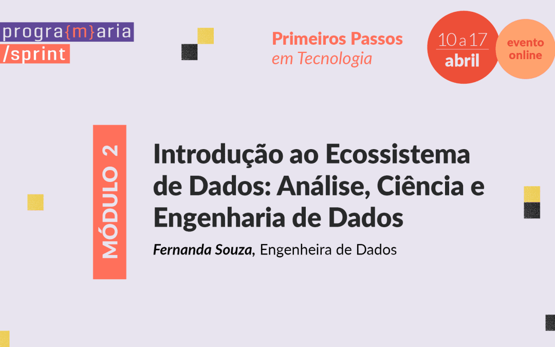 Introdução ao Ecossistema de Dados: Análise, Ciência e Engenharia de Dados