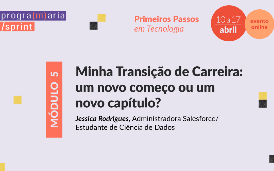 Minha transição de carreira: um novo começo ou um novo capítulo?