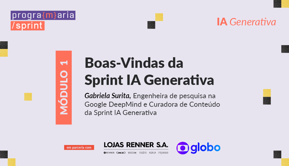 Boas-vindas à PrograMaria Sprint IA Generativa