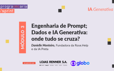 Engenharia de prompt, dados e IA Generativa: onde tudo se cruza?