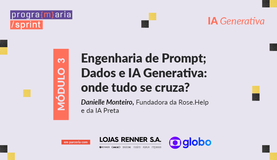 Engenharia de prompt, dados e IA Generativa: onde tudo se cruza?