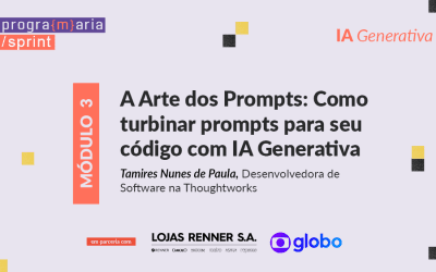 A Arte dos prompts: como turbinar prompts para seu código com IA Generativa