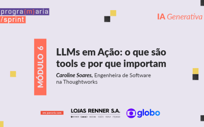 LLMs em ação: o que são tools e porque importam
