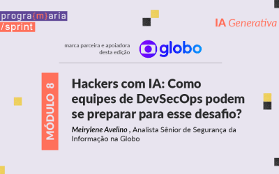 Hackers com IA: Como equipes de DevSecOps podem se preparar para esse desafio?