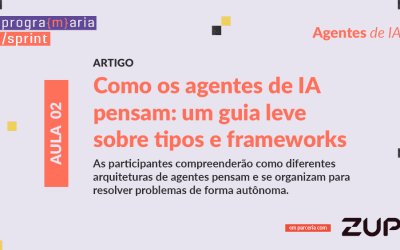 Como os agentes de inteligência artificial pensam: um guia leve sobre tipos e frameworks
